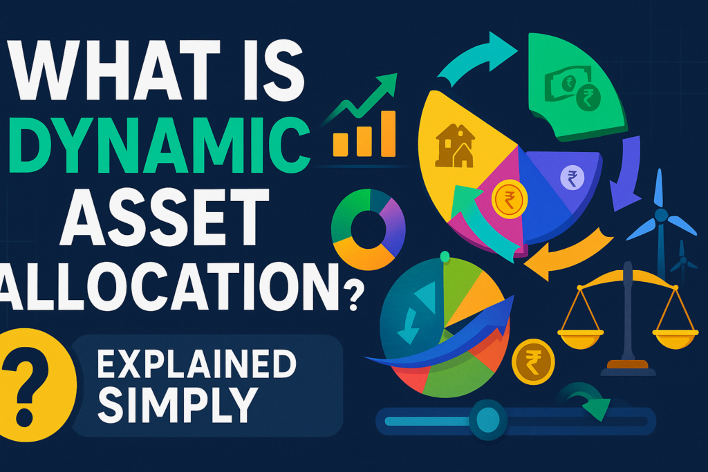 What Is Dynamic Asset Allocation?